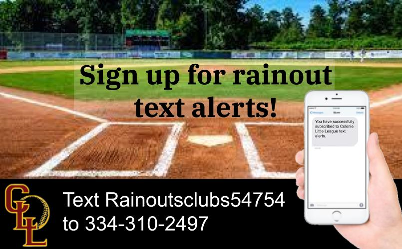Sign up for Rainout Text Alerts!